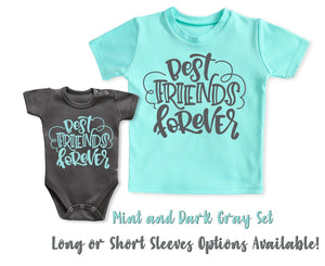Best Friends Matching Shirt and Baby Bodysuit..